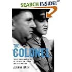 Click here to buy The Colonel: The Extraordinary Story of Colonel Tom Parker and Elvis Presley by  Alanna Nash.