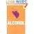 This is Alcohol (Addiction)