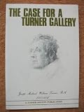 The Case for a Turner Gallery