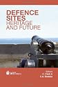 Defence Sites: Heritage and Future (Wit Transactions on the Built Environment)