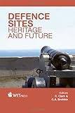 Defence sites : heritage and future