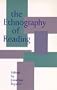 The Ethnography of Reading