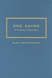 Zoe Akins : Broadway Playwright