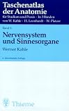 Taschenatlas der Anatomie f&uuml;r Studium und Praxis, 3 Bde - Kt, Bd.3, Nervensystem und Sinnesorgane - Werner Kahle, Helmut Leonhardt, Werner Platzer