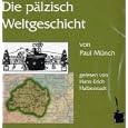 Die p�lzisch Weltgeschicht