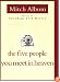 The Five People You Meet in Heaven