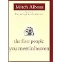 The Five People You Meet in Heaven by Mitch Albom