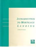 Introduction to Mortgage Lending (American Bankers Association)