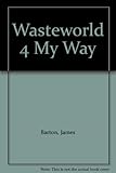 My way