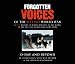 Forgotten Voices of the Second World War: D-Day and Beyond (Forgotten Voices World War 2)