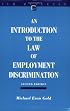 An Introduction to the Law of Employment Discrimination (I L R Bulletin)