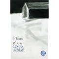 Jakob schl�ft: Eigentlich ein Roman
