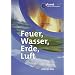 Feuer, Wasser, Erde, Luft
