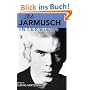Jim Jarmusch: Interviews (Conversations with Filmmakers)