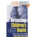 Promoting Children's Health: Integrating School, Family and Community