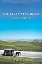 The Seven Year Hitch: A Family Odyssey