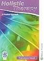 Holistic Therapy: A Practical Approach