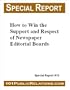 How to Win the Support and Respect of Newspaper Editorial Boards