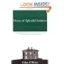 The House of Splendid Isolation : A Novel