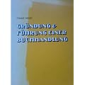 Gr�ndung und F�hrung einer Buchhandlung