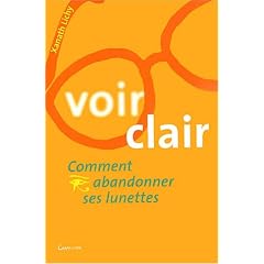 Voir clair : Comment abandonner ses lunettes