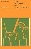 The Economics of Discrimination (Economic Research Studies)