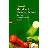 Naokos L�cheln: Nur eine Liebesgeschichte - Romanvon "Haruki Murakami"