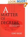 A Matter of Degrees: What Temperature Reveals About the Past and Future of Our Species, Planet, and Universe