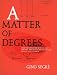 A Matter of Degrees: What Temperature Reveals Abt Past Future Our Species Planet