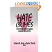 Hate Crimes: Confronting Violence Against Lesbians and Gay Men