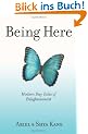 Being Here: Modern Day Tales of Enlightenment