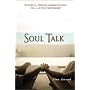 Soul Talk: Powerful, Positive Communication for a Loving Partnership