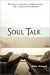 Book Soul Talk: Powerful, Positive Communication for a Loving Partnership