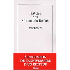 Histoire des �ditions du Rocher, 1943-2003