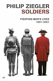 Soldiers : Fighting Men's Lives, 1901-2001