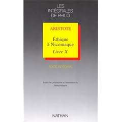 Ethique � Nicomaque, livre VII et X