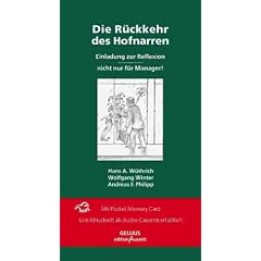 Die R�ckkehr des Hofnarren. Einladung zur Reflexion - nicht nur f�r Manager. (Reihe GELLIUS edition Auszeit)