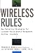 Wireless Rules: New Marketing Strategies for Customer Relationship Management Anytime, Anywhere