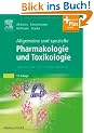 Allgemeine und spezielle Pharmakologie und Toxikologie: Begr�ndet von W. Forth, D. Henschler, W. Rummel - mit Zugang zum Elsevier-Portal