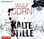 Kalte Stille