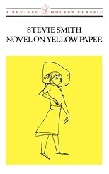 Novel on Yellow Paper: Or Work It Out for Yourself (Revived Modern Classic)