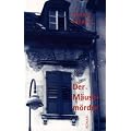 Der M�usem�rder. Roman