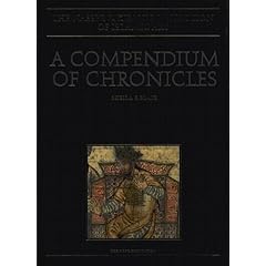 A COMPENDIUM OF CHRONICLES: Rashid al-Din's Illustrated History of the World  (The Nasser D. Khalili Collection of Islamic Art, VOL XXVII)