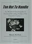 Too Hot to Handle: An Illustrated Encyclopedia of American Recording Studios of the 20th Century