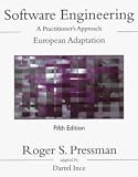 Software Engineering: A Practitioner's Approach European Adaption Software Engineering: A Practitioner's Approach European Adaption