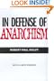 In Defense of Anarchism (with a New Preface)