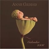 Anne Geddes 2006 Calendar