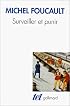 Surveiller Et Punir Naissance De La Pris
