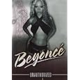 Beyonce Knowles - Unauthorised