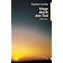 Wege durch den Tod: Who Dies